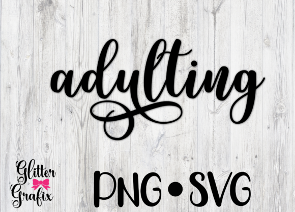 Adulting SVG Cut File Quote: A Designer’s Review