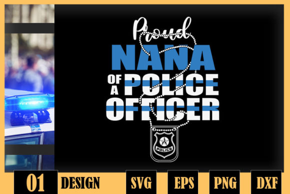 Proud Nana Police Officer Design Review