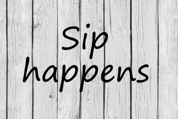 Sip Happens Wine Quote: A Designer's Review